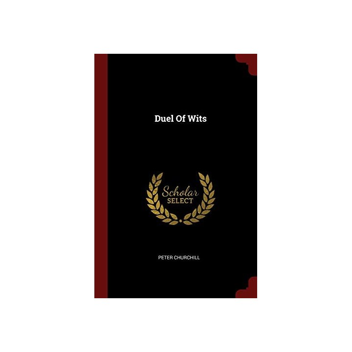 Duel Of Wits - Peter Churchill